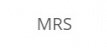 MRS